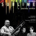 Sublime - A Journey Within - Satpal Singh Song Download